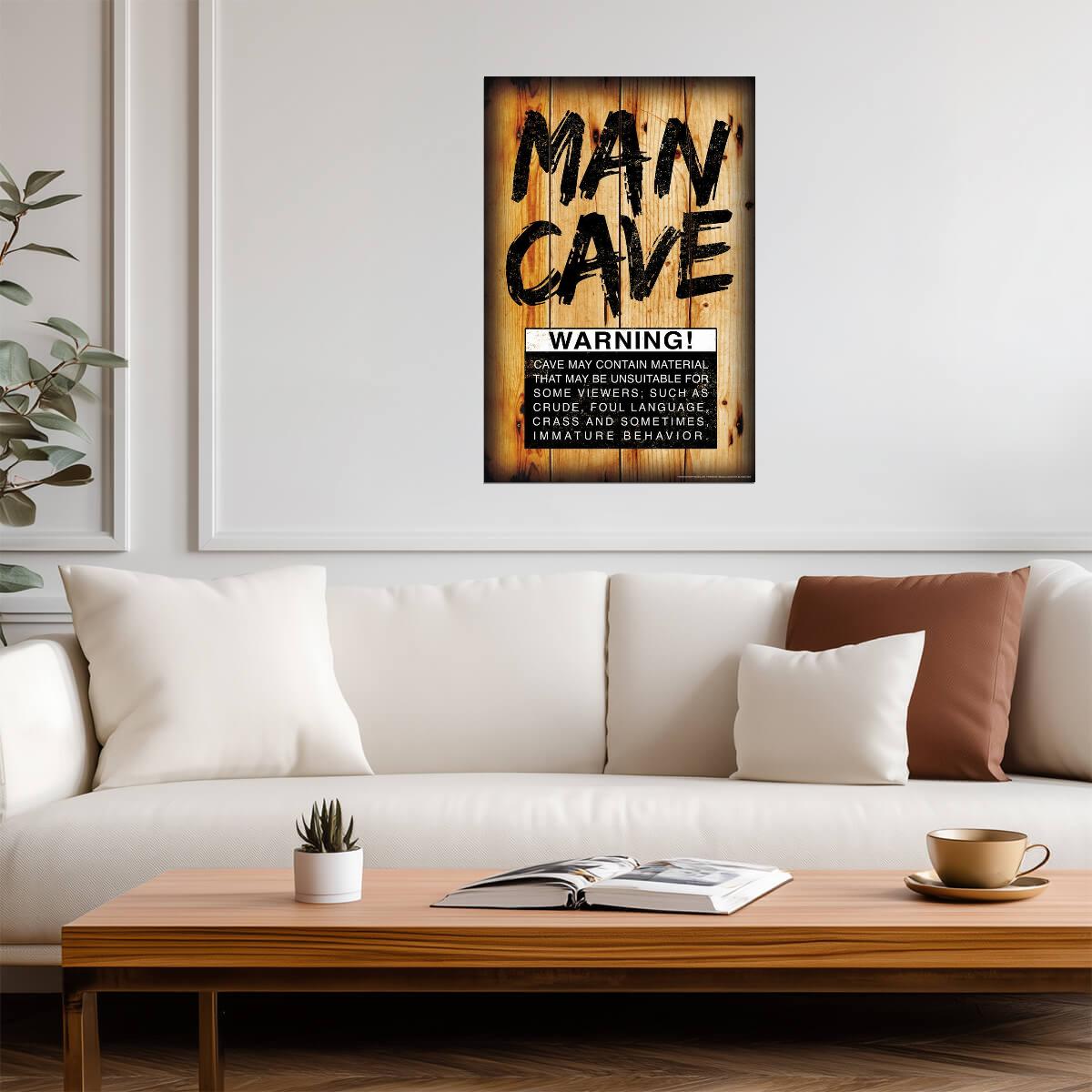 "Man Cave Warning" | Funny Rules Sign | Humorous Wall Art Poster - Type & Quotes Poster