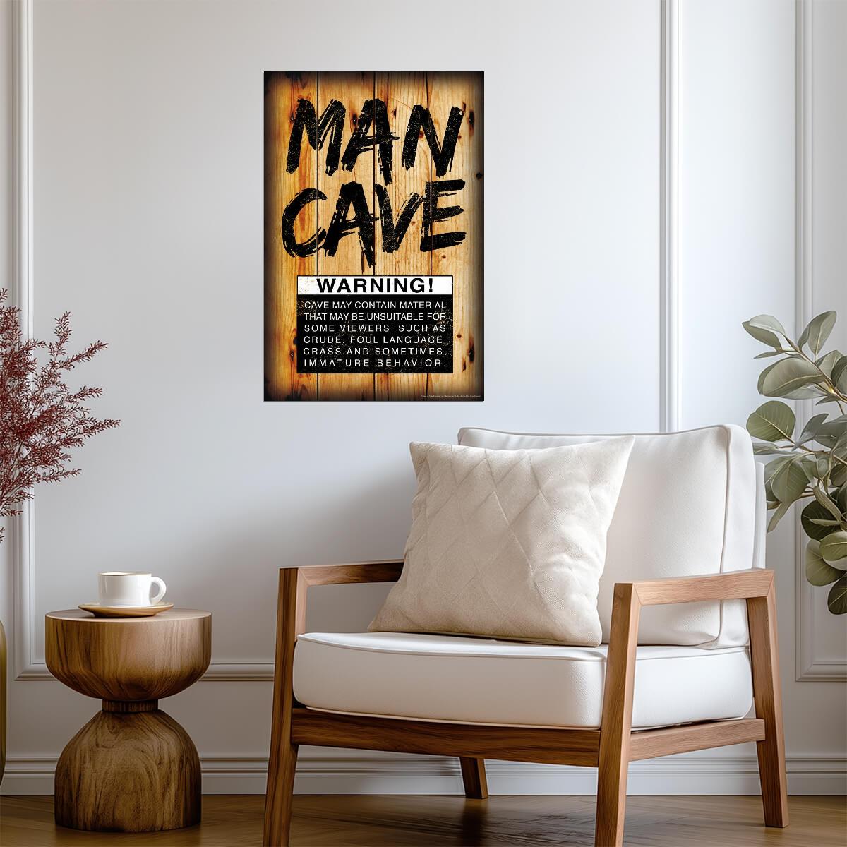 "Man Cave Warning" | Funny Rules Sign | Humorous Wall Art Poster - Type & Quotes Poster