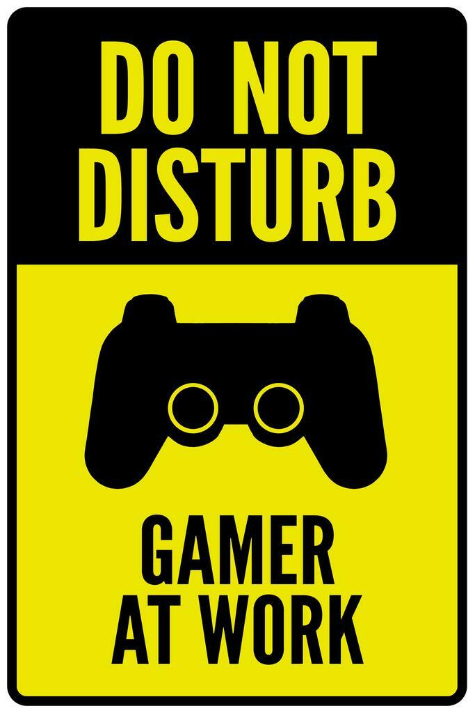 Do Not Disturb Gamer At Work | Funny Gaming Poster | Video Game Room Sign - Video Games Poster