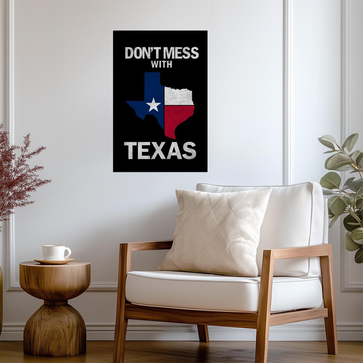 "Don't Mess With Texas" | State Flag Poster | Lone Star State Pride Wall Art - Type & Quotes Poster