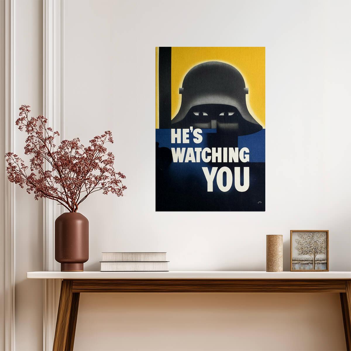 "He's Watching You" | WWII Propaganda Poster | Vintage German Helmet Art - Vintage & Retro Poster