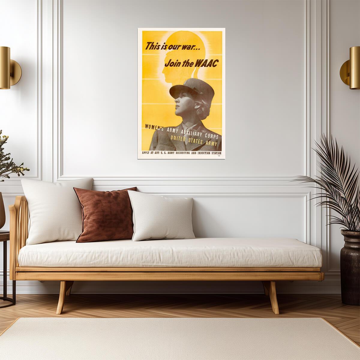 "This is our War... Join the WAAC" | WWII Recruitment Poster | Women's Army Auxiliary Corps - Vintage & Retro Poster