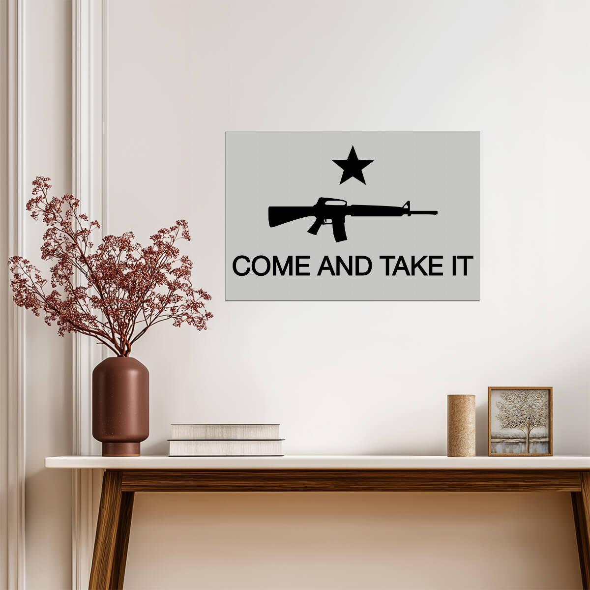 "Come And Take It" Gonzales Flag | AR-15 Gun Rights Poster | Historical Texas Art - Type & Quotes Poster