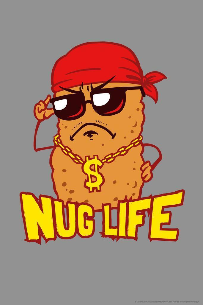 "Nug Life" Chicken Nugget | Funny Food Pun Poster | Humorous Kitchen Art - Type & Quotes Poster