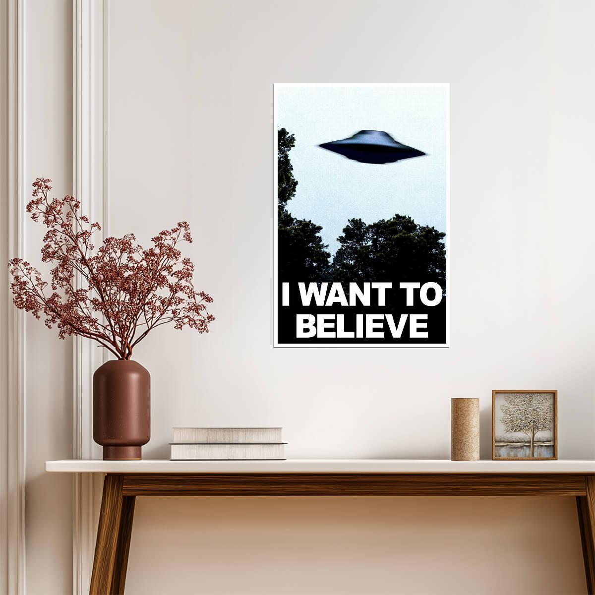 "I Want To Believe" UFO | Alien Conspiracy Poster | Sci-Fi Wall Art