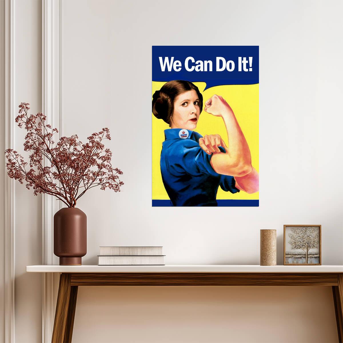Princess Leia "We Can Do It!" Parody | Star Wars Rosie the Riveter | Feminist Sci-Fi Poster - Movies & TV Poster