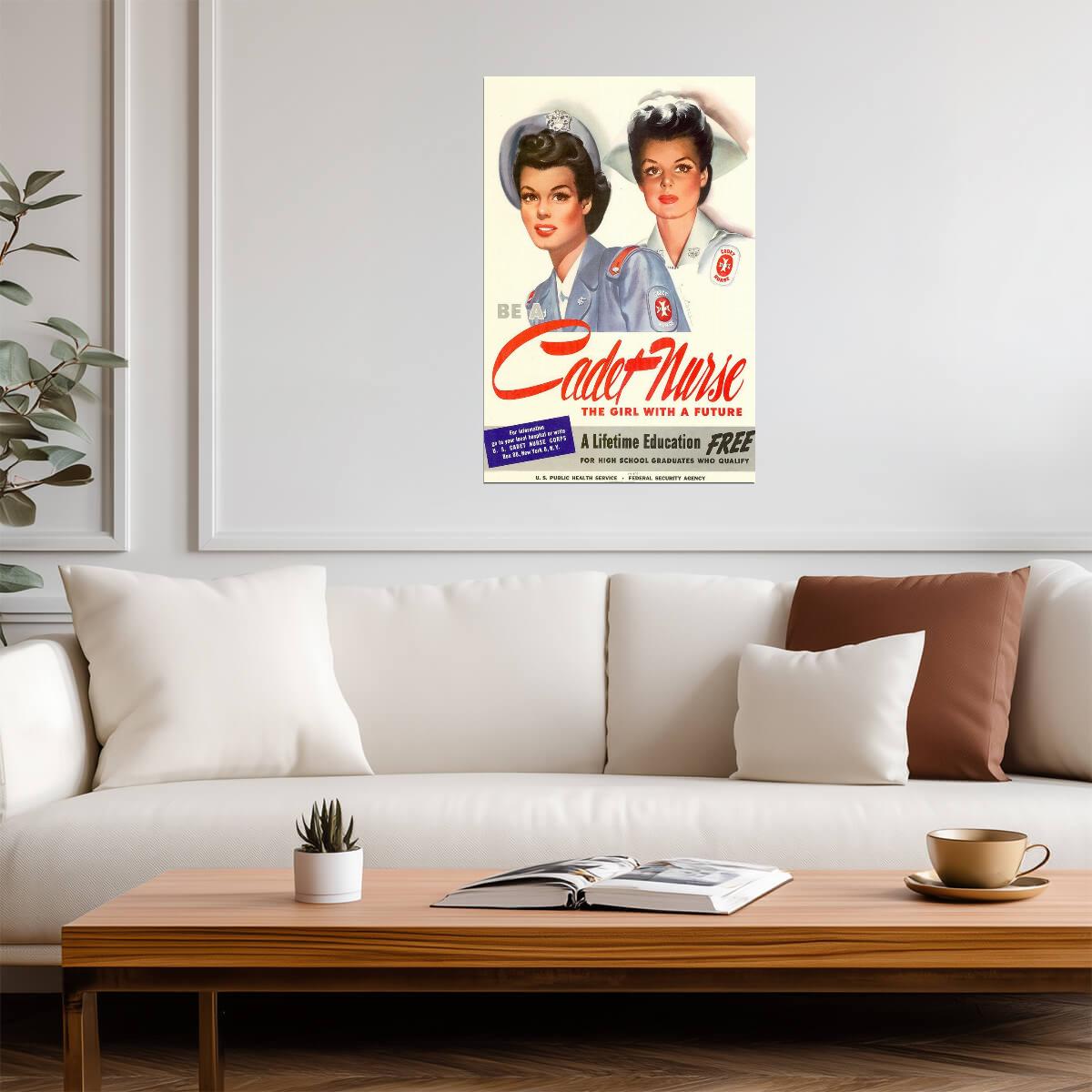 "Be a Cadet Nurse, The Girl With a Future" | WWII Recruitment Poster | Propaganda Art - Vintage & Retro Poster