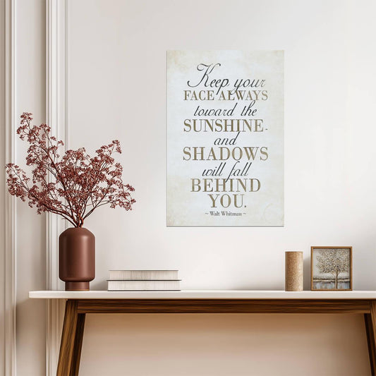 Keep Your Face Always Toward The Sunshine | Walt Whitman Quote Poster | Inspirational Literary Art - Type & Quotes Poster