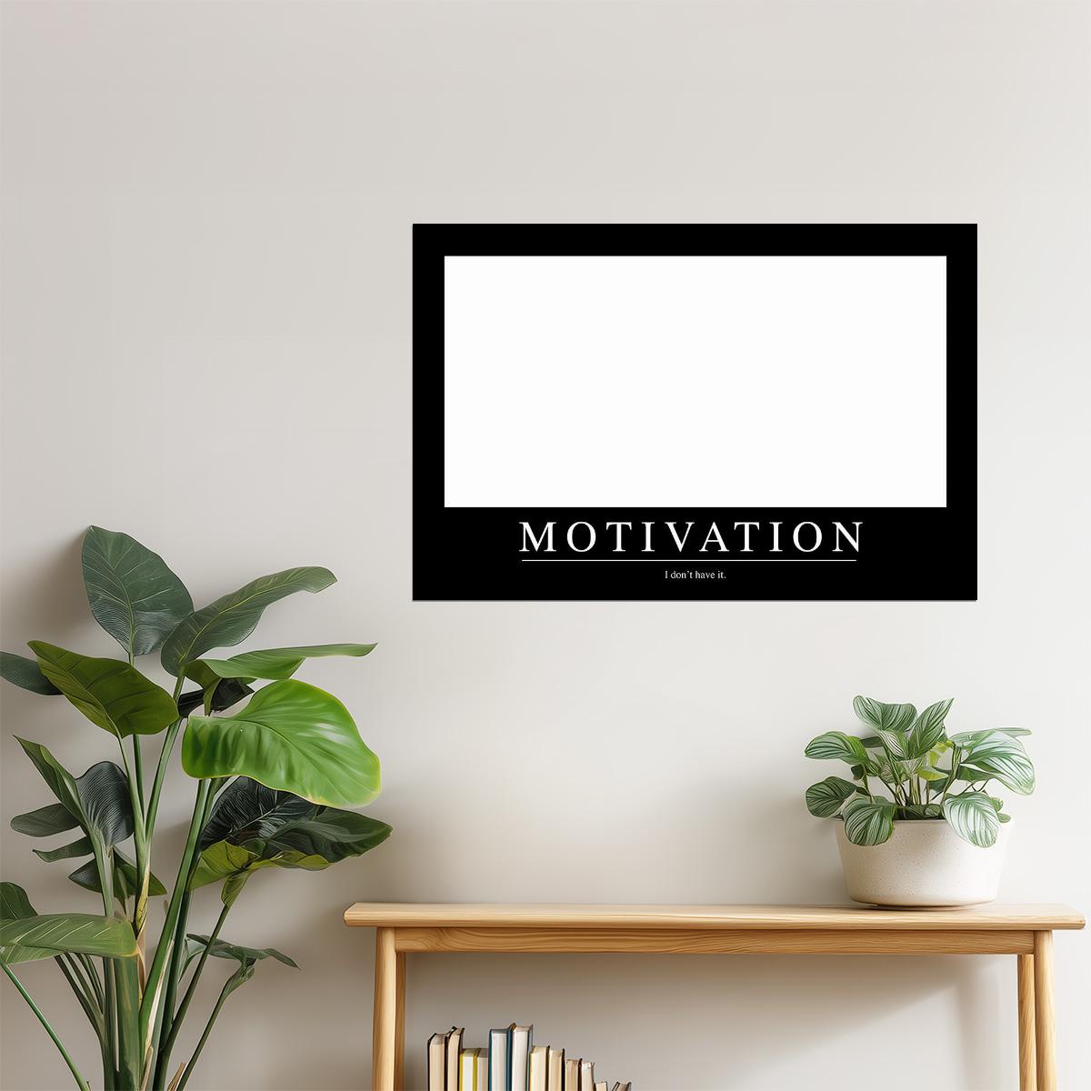 Motivation | Funny Demotivational Poster