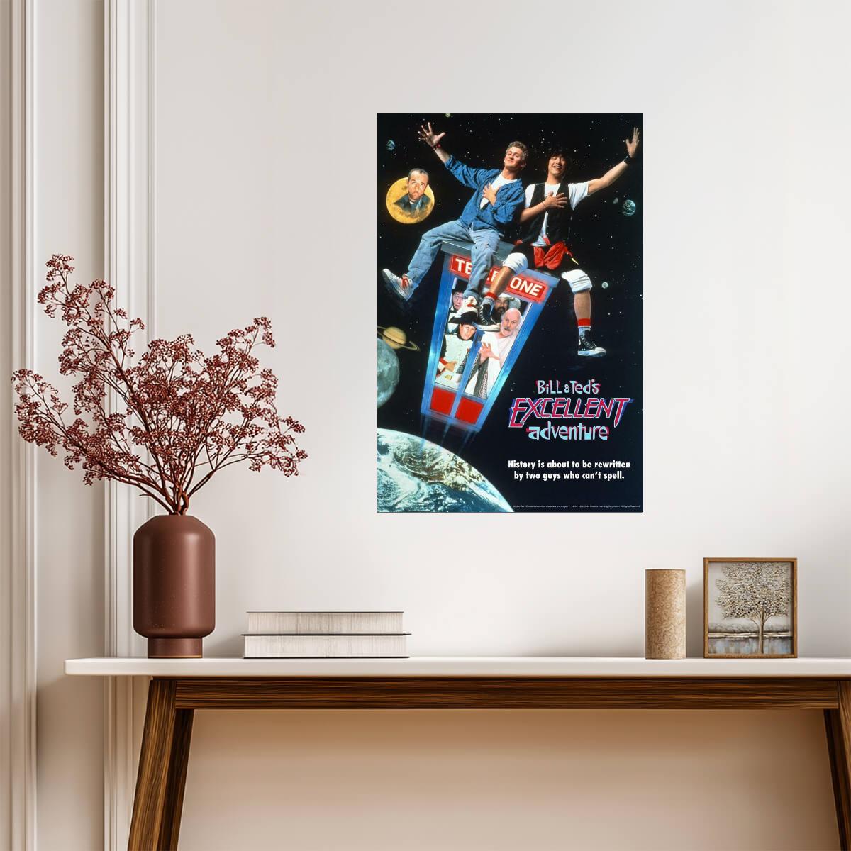 Bill And Ted's Excellent Adventure | "Be Excellent To Each Other" | 80s Movie Quote Poster - Movies & TV Poster