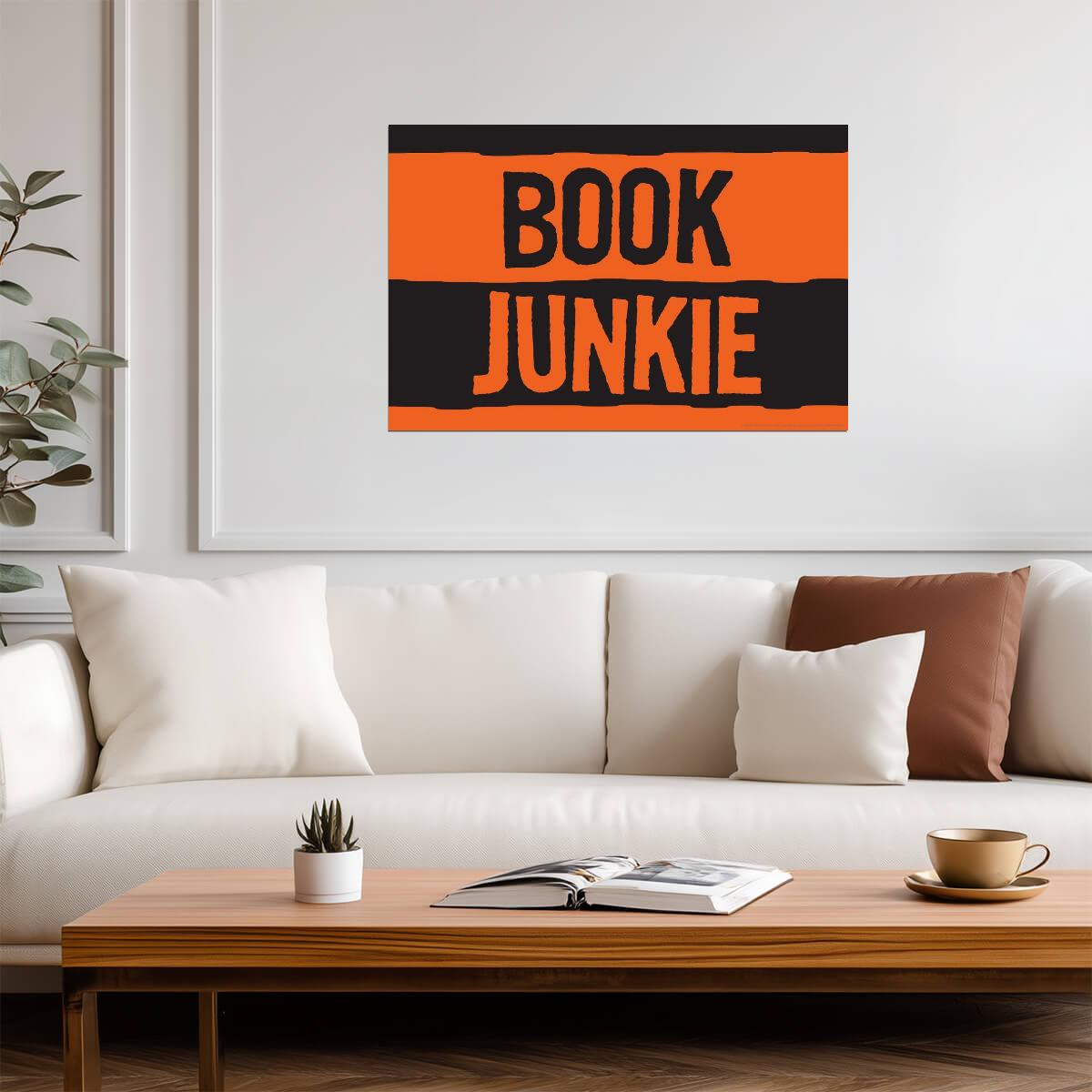 Book Junkie | Retro Humor Sign | Funny Book Lover Poster - Type & Quotes Poster