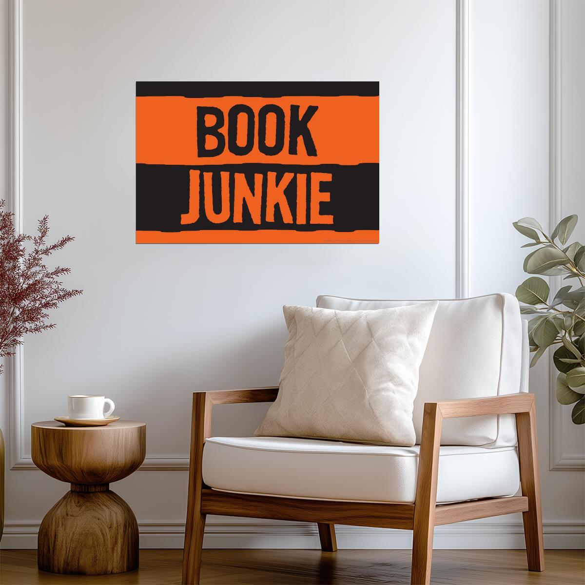 Book Junkie | Retro Humor Sign | Funny Book Lover Poster - Type & Quotes Poster