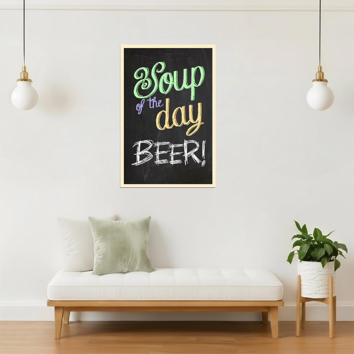 Soup Of The Day Beer Poster | Funny Chalkboard Sign | Kitchen & Bar Decor