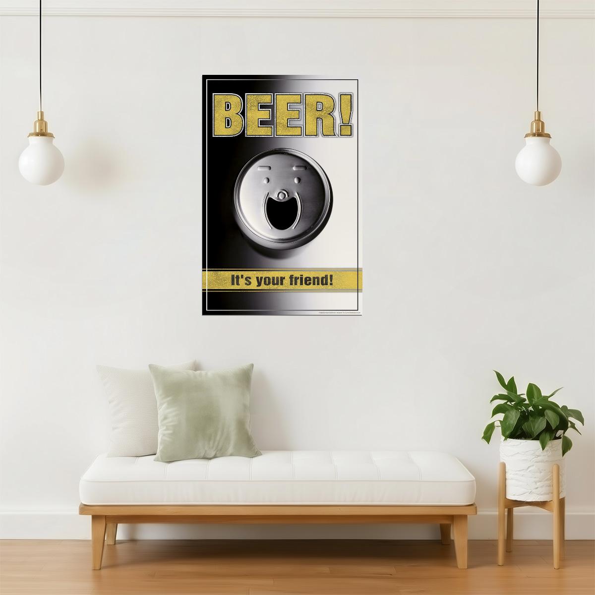 Beer It's Your Friend Poster | Funny Drinking Humor | Man Cave Wall Art