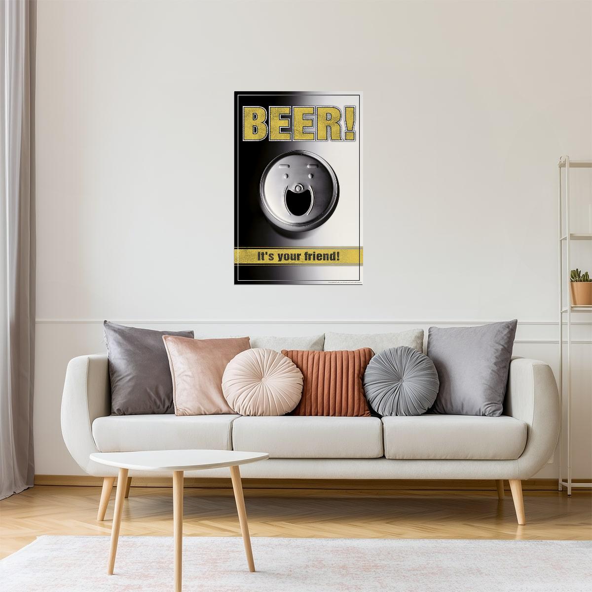 Beer It's Your Friend Poster | Funny Drinking Humor | Man Cave Wall Art