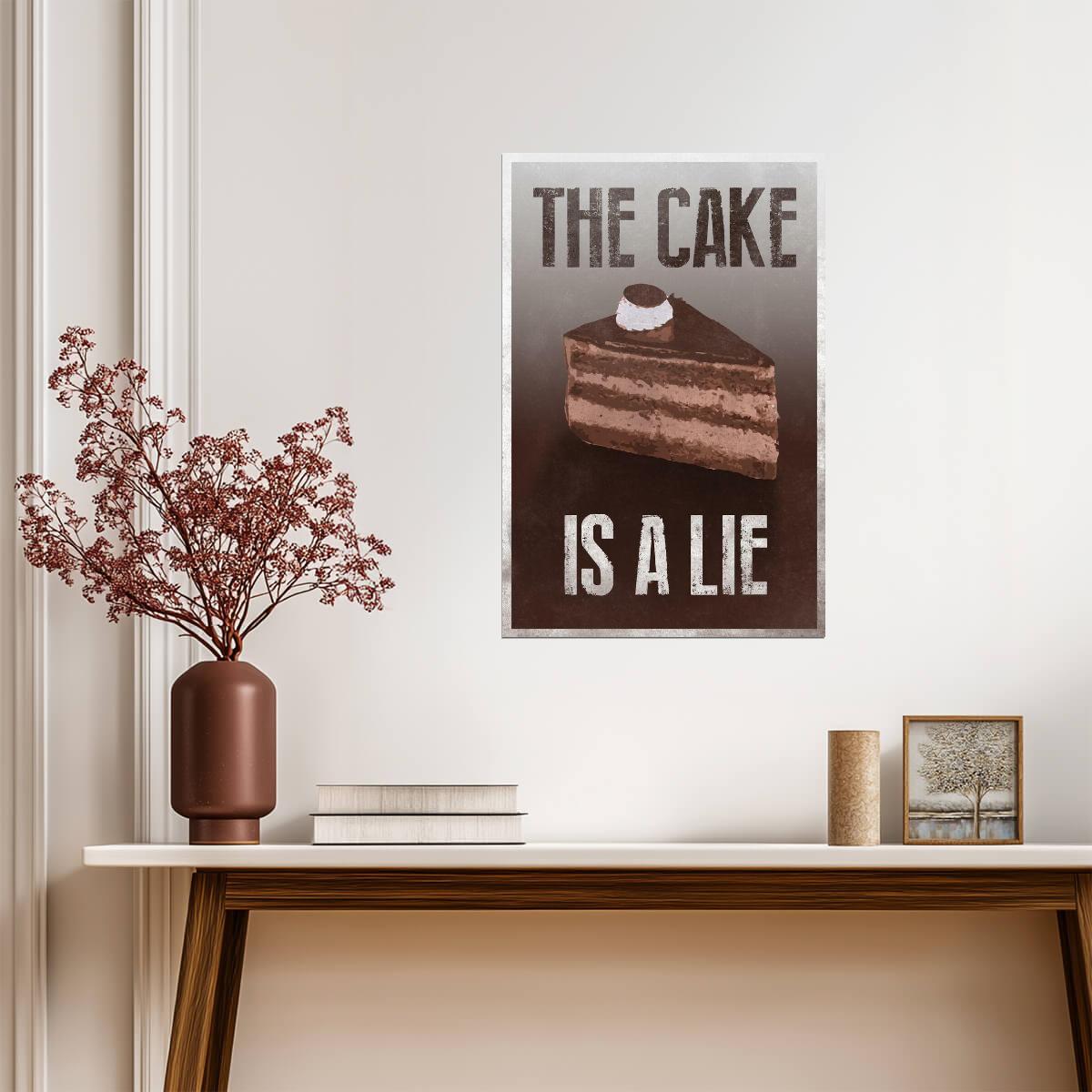 "The Cake Is A Lie" | Funny Quote Poster | Portal Gamer Wall Art
