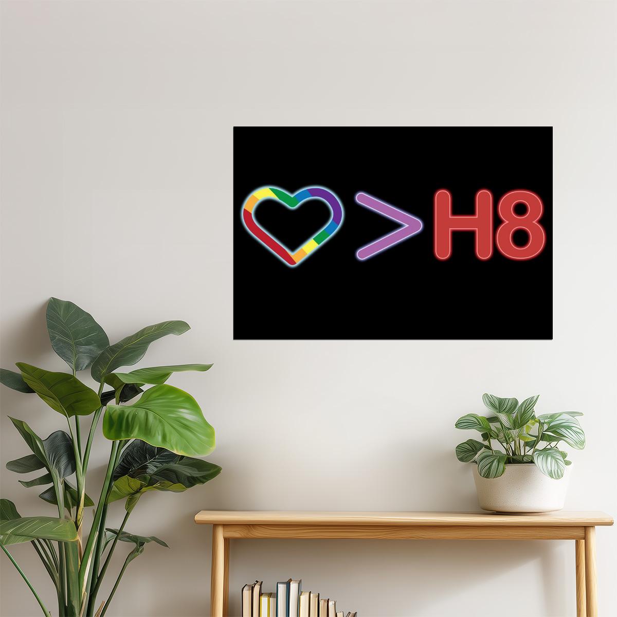 Love Is Greater Than Hate | Pride Motivational Poster