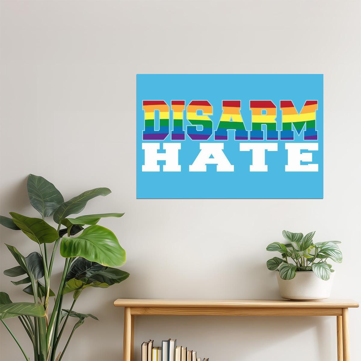 Disarm Hate | Pride Motivational Poster