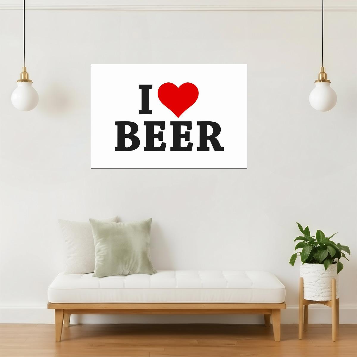 I Love Beer Poster | Simple White and Red Sign | Bar Wall Decor