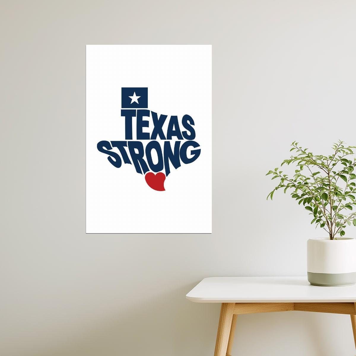 Texas Map | Texas Strong Logo Poster