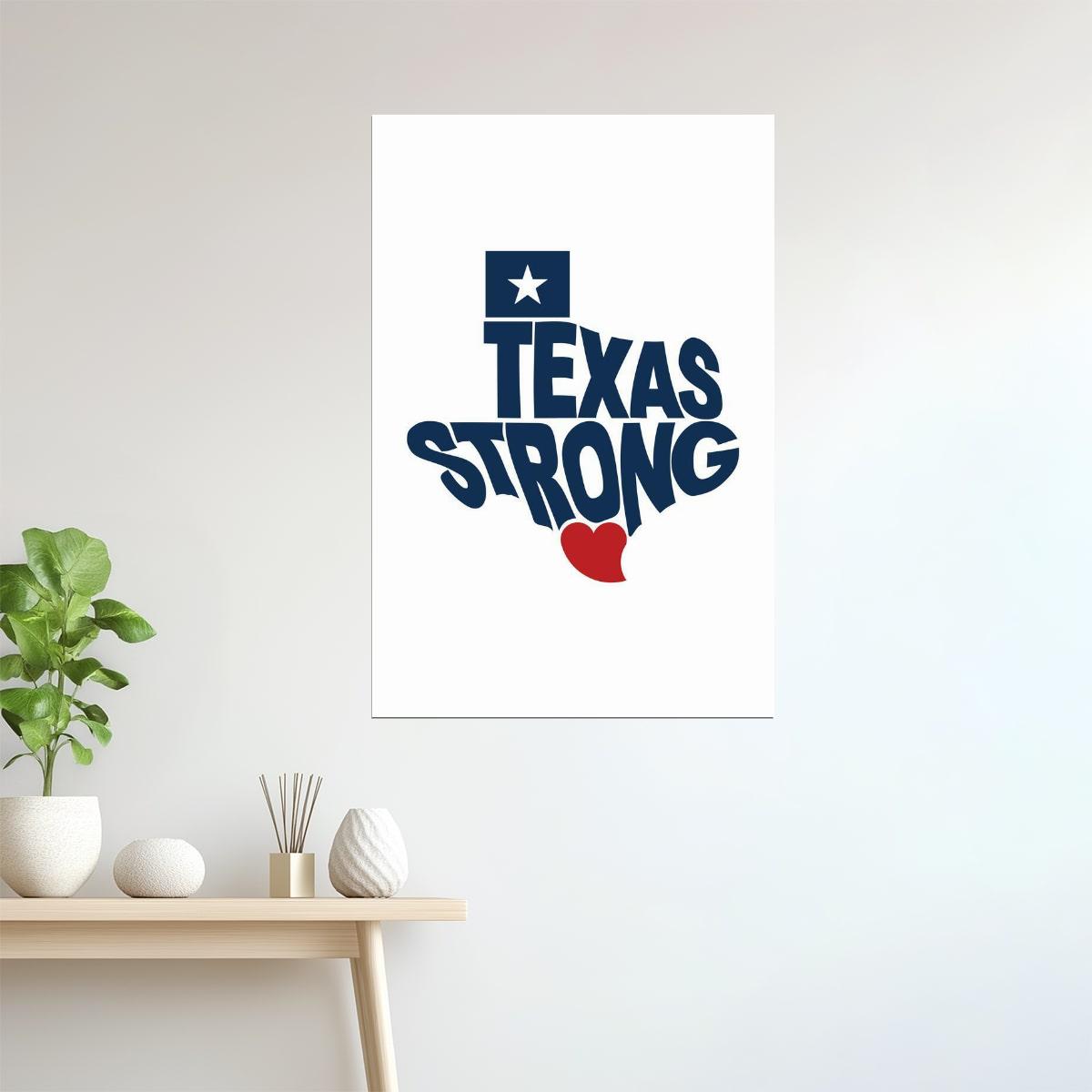 Texas Map | Texas Strong Logo Poster