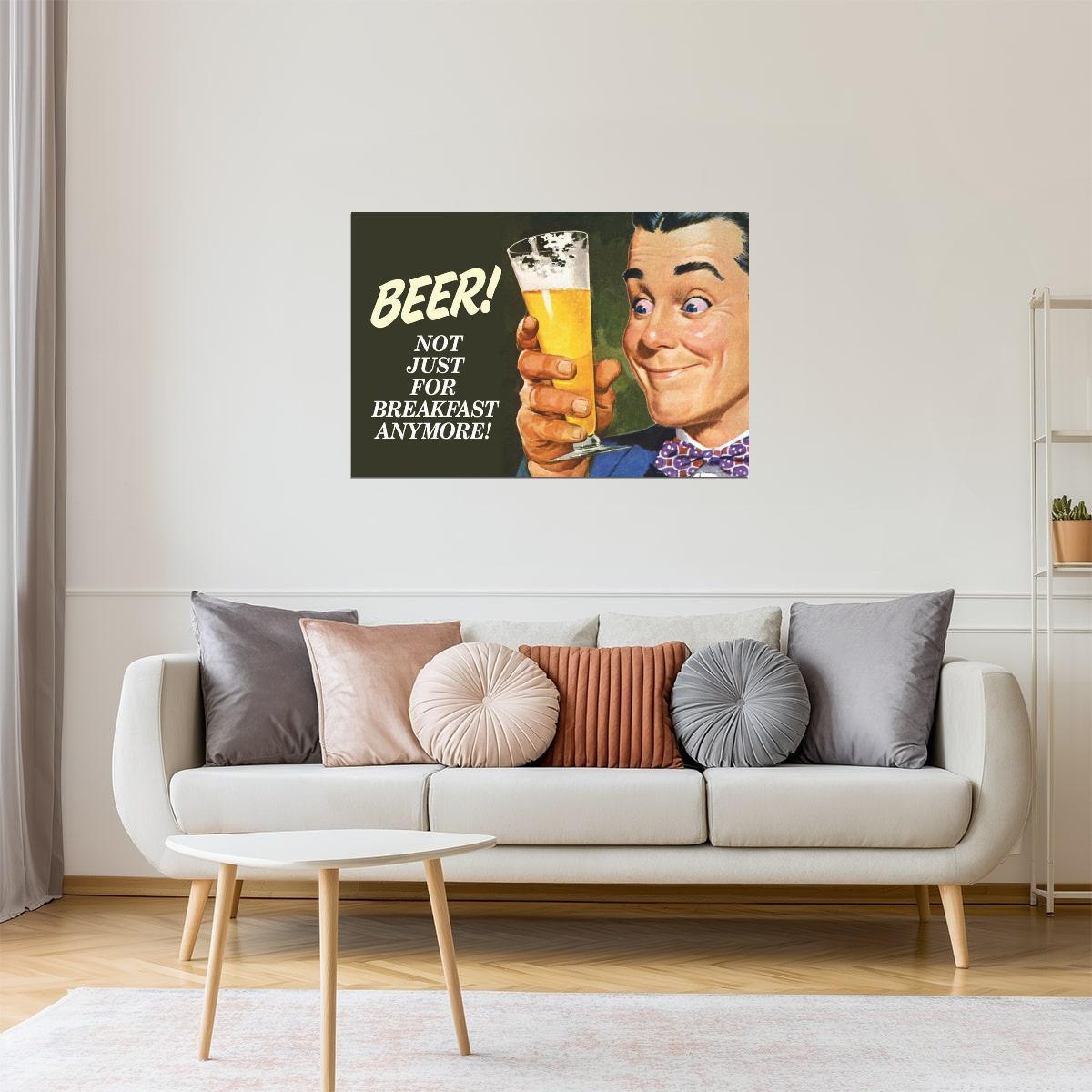 Not Just For Breakfast Anymore Poster | Funny Beer Humor | Retro Bar Decor