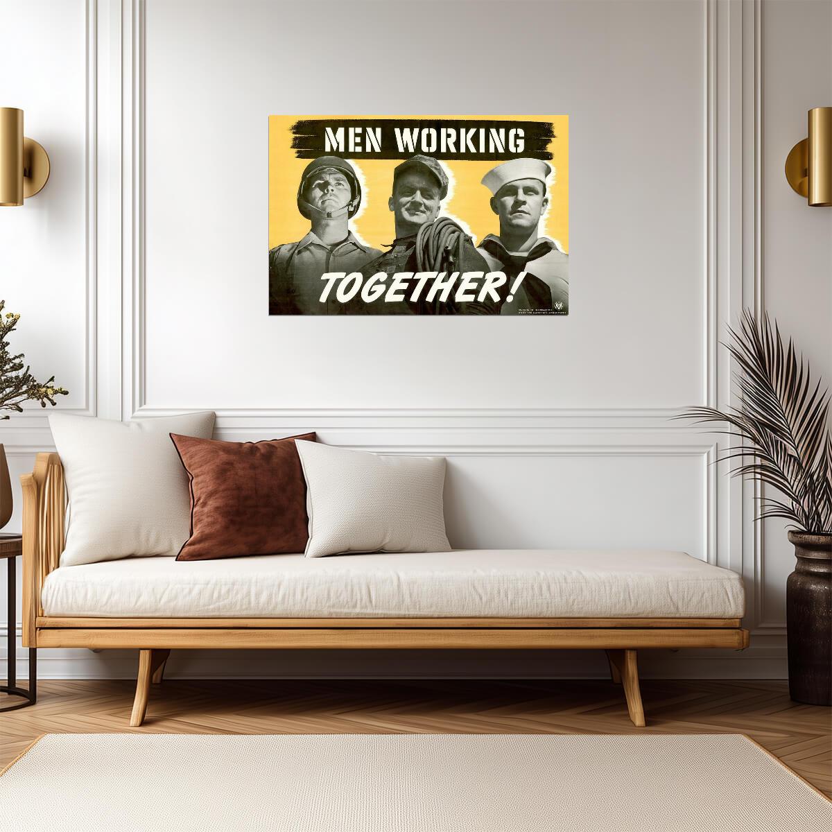 "Men Working Together!" | WWII Propaganda Poster | Vintage War Production Art - Vintage & Retro Poster