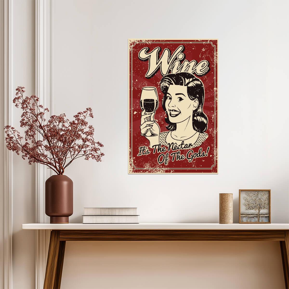 Wine Is The Nectar Of The Gods | Vintage Style Quote Poster | Classic Saying Wall Art - Type & Quotes Poster