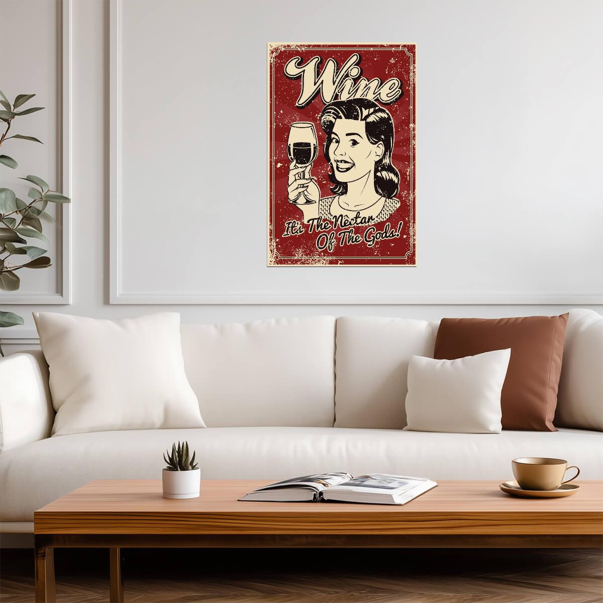 Wine Is The Nectar Of The Gods | Vintage Style Quote Poster | Classic Saying Wall Art - Type & Quotes Poster