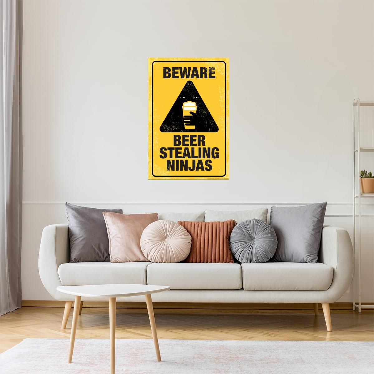 Beware Beer Stealing Ninjas Poster | Funny Warning Sign | Man Cave Decor