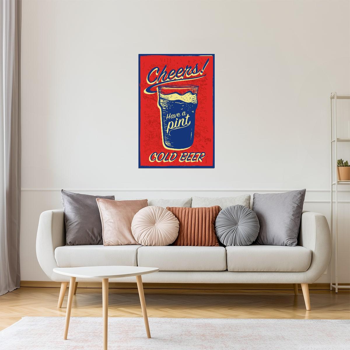 Cheers Have A Pint Poster | Retro Cold Beer Sign | Bar Wall Art