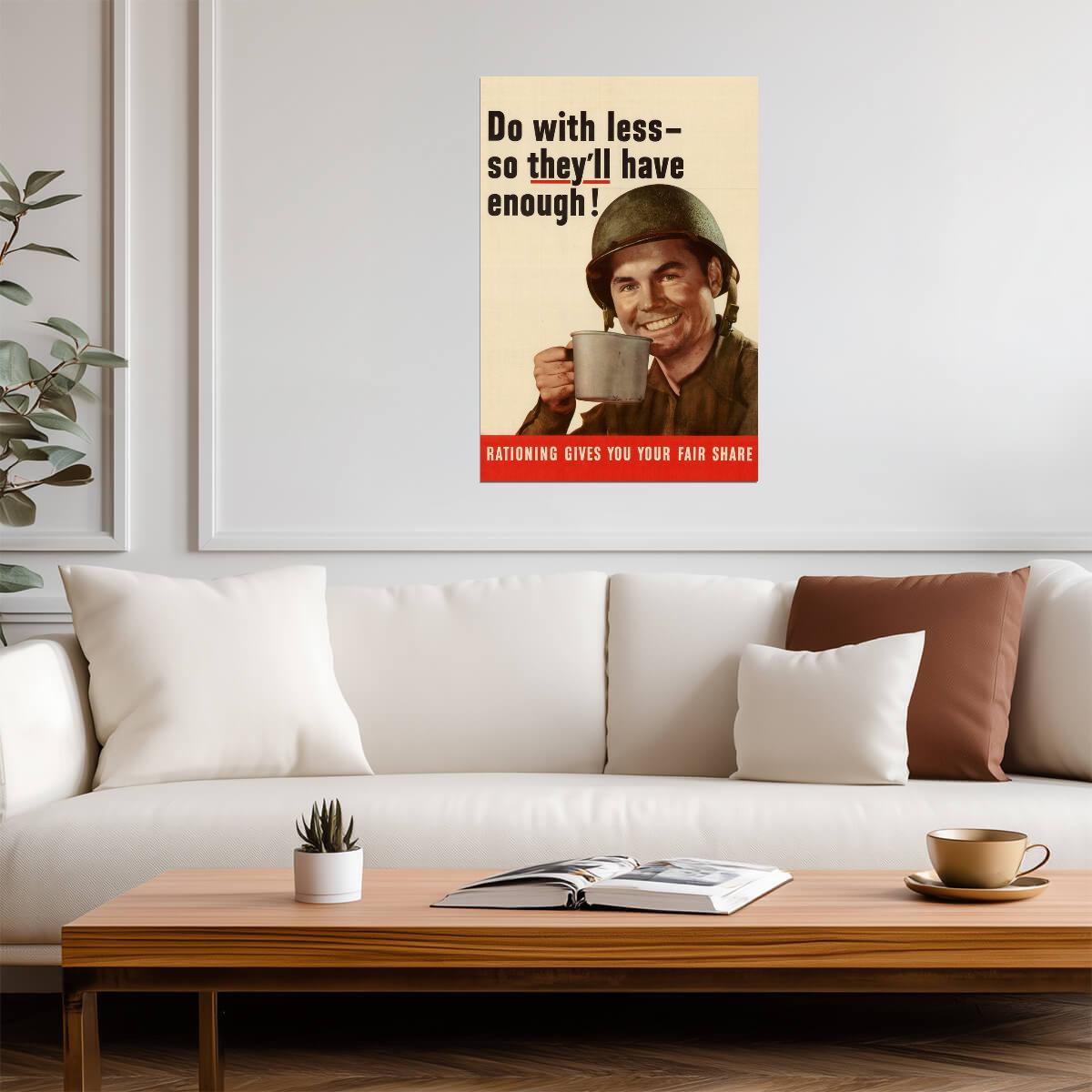 "Do With Less So They'll Have Enough" | WWII Rationing Poster | Vintage Propaganda Art - Vintage & Retro Poster