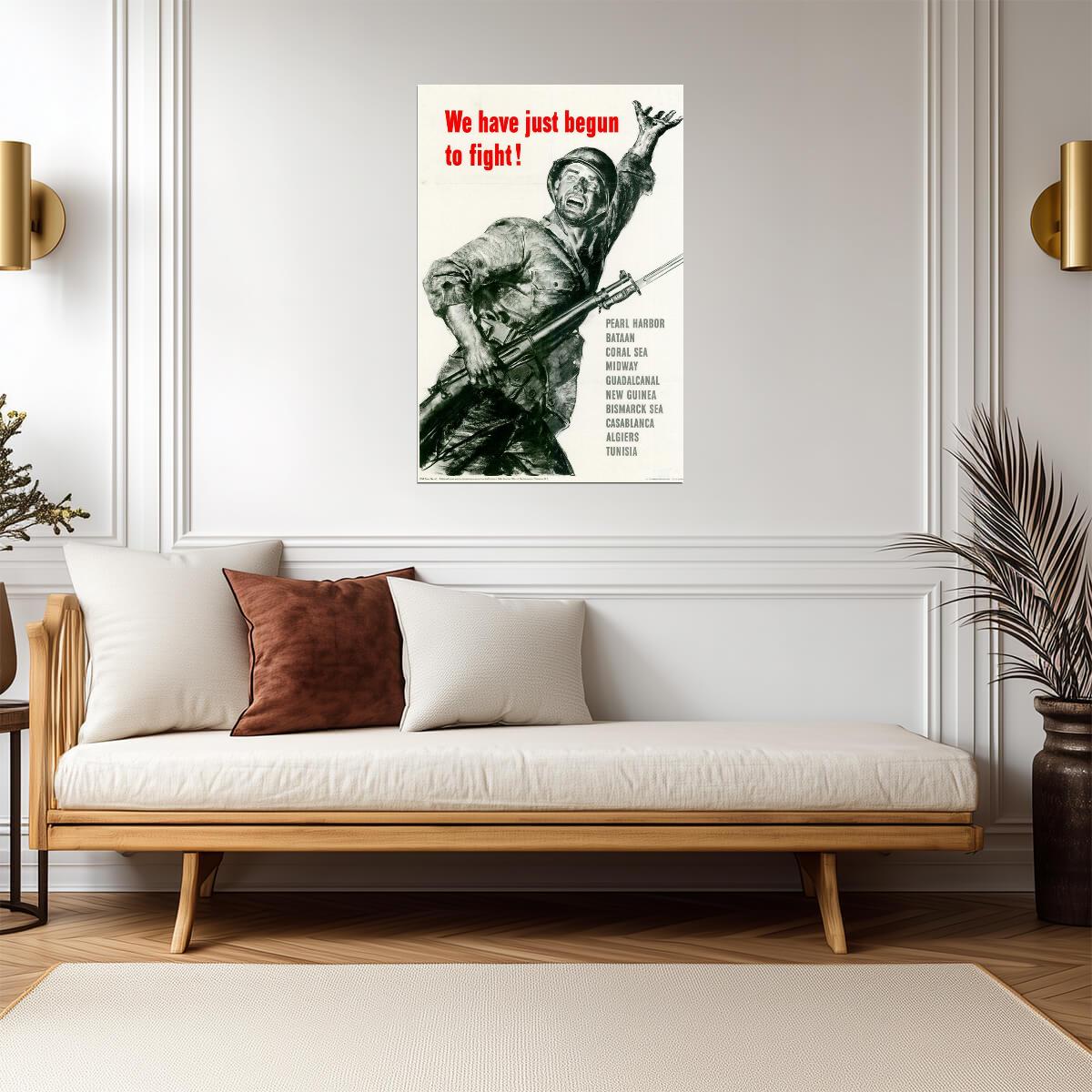 "We Have Just Begun to Fight" | WWII Propaganda Poster | Pearl Harbor Remembered - Vintage & Retro Poster