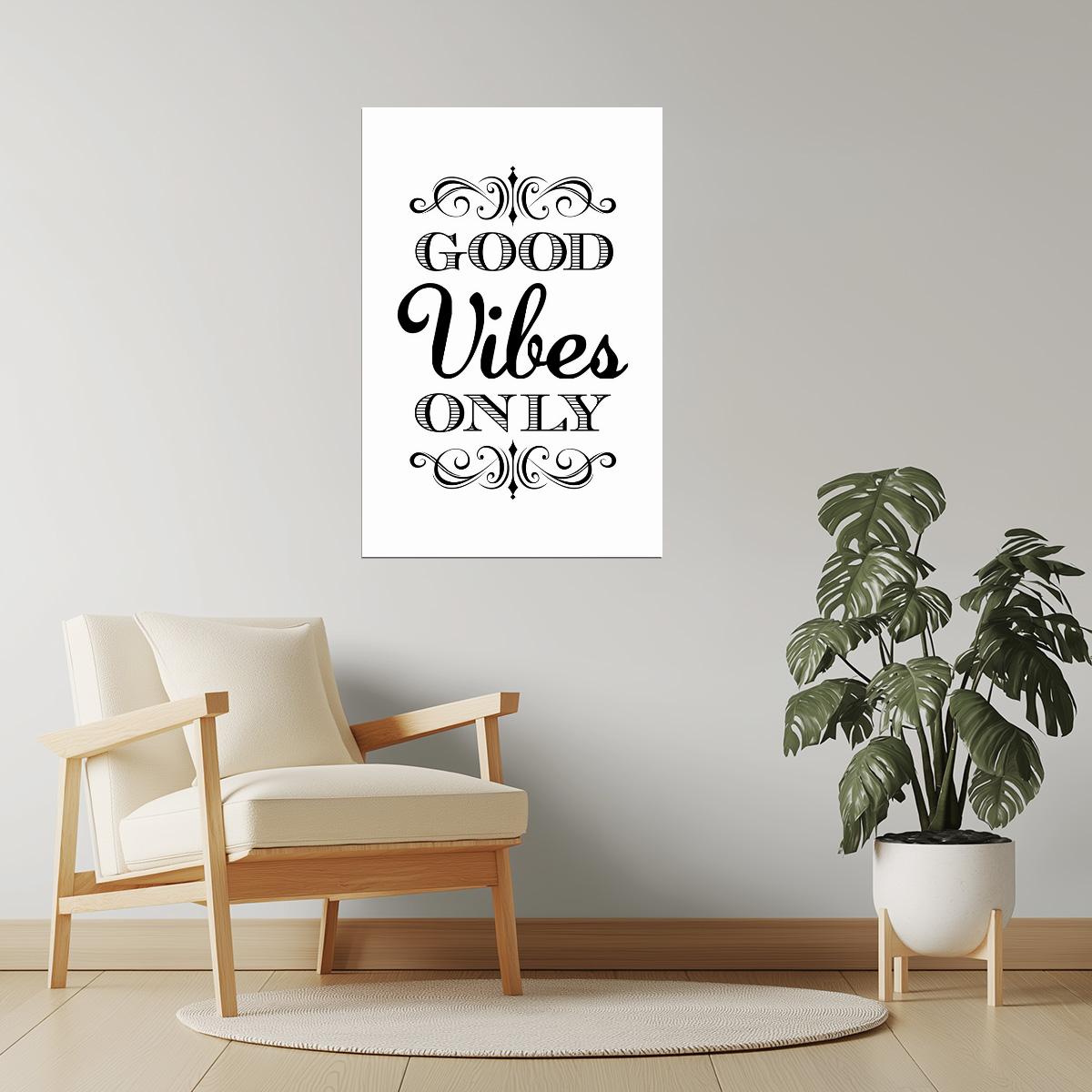 Good Vibes Only | Minimalist Motivational Quote Poster