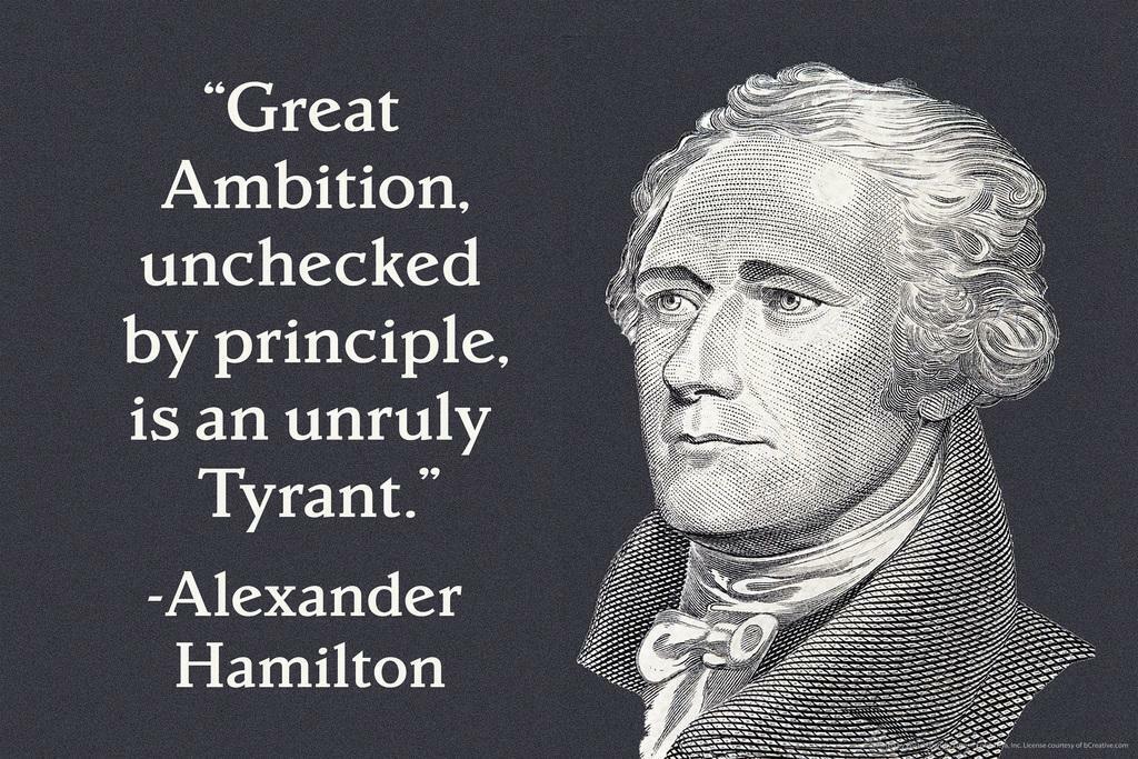 Great Ambition is an Unruly Tyrant | Alexander Hamilton Quote Poster | Founding Father Wall Art - Type & Quotes Poster