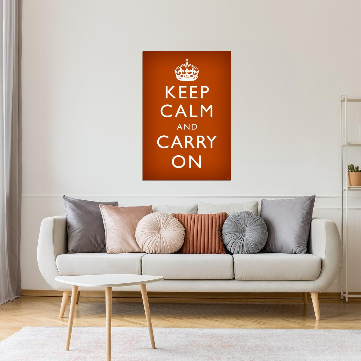 Keep Calm and Carry On | Classic Motivational Poster (Burnt Orange)