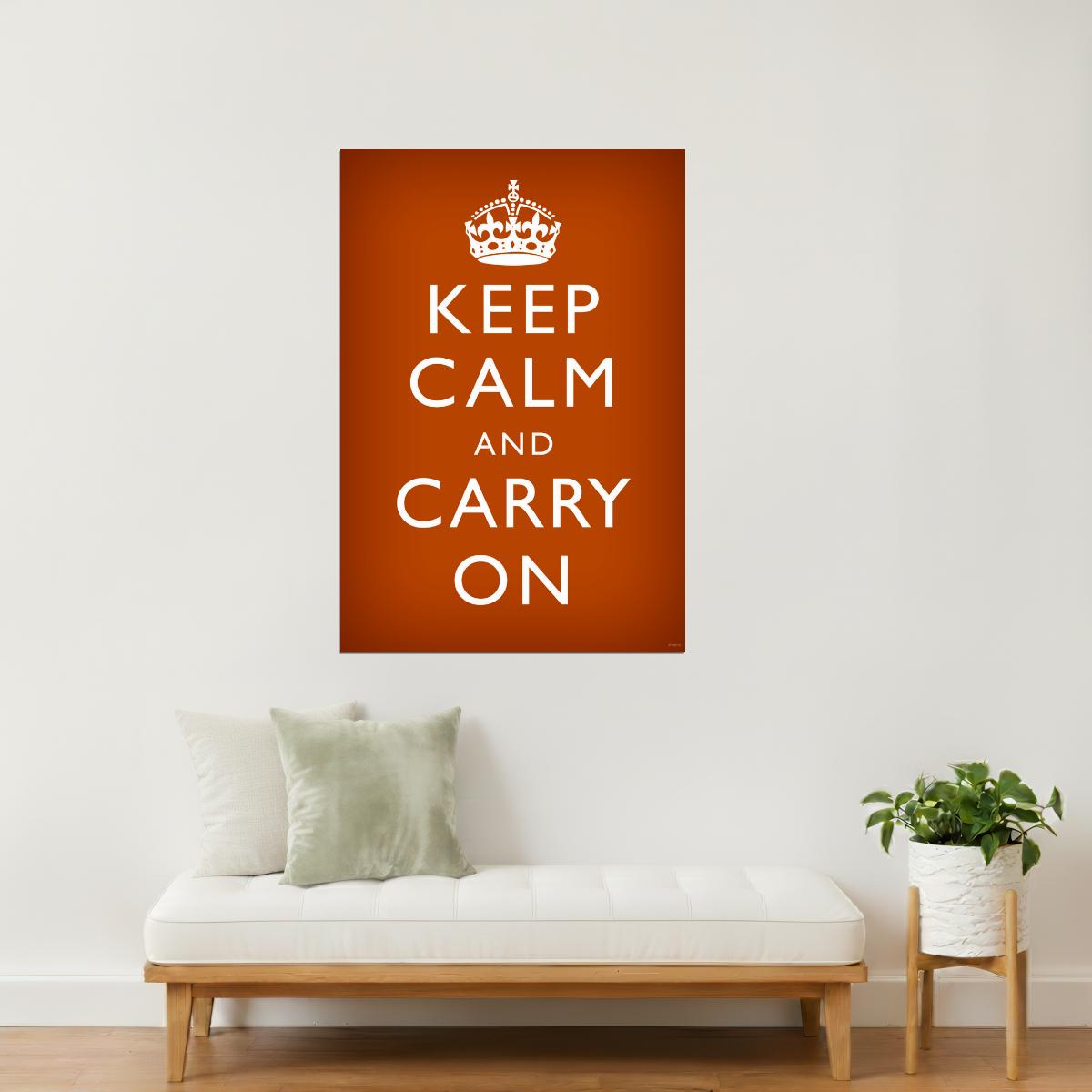 Keep Calm and Carry On | Classic Motivational Poster (Burnt Orange)