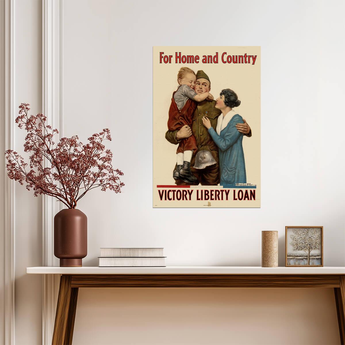 "For Home and Country - Victory Liberty Loan" | WWI Propaganda Poster | Vintage Patriotic Art - Vintage & Retro Poster