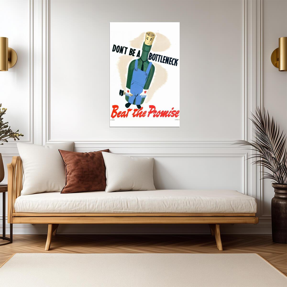 "Don't Be a Bottleneck - Beat the Promise" | WWII Production Poster | Propaganda Art - Vintage & Retro Poster