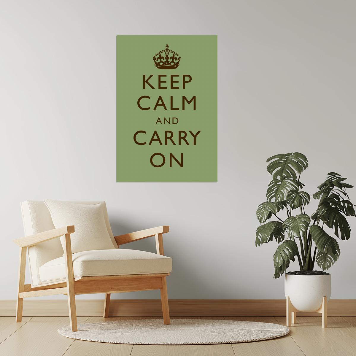 Keep Calm and Carry On | Classic Motivational Poster (Green)