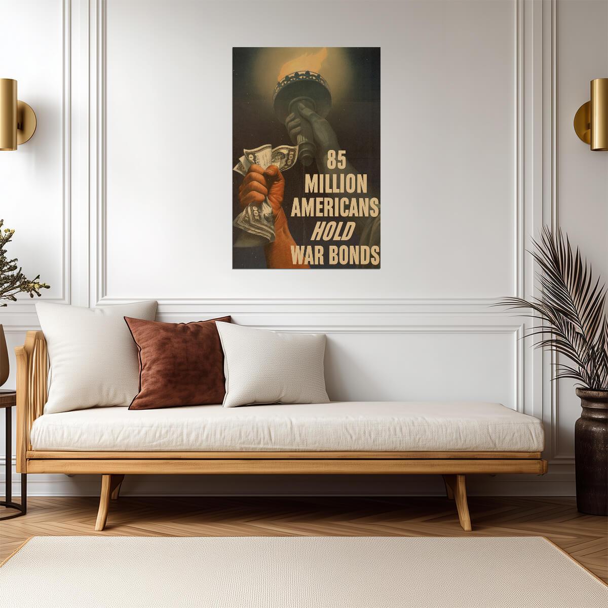 "85 Million Americans Hold War Bonds" | WWII Propaganda Poster | Vintage Patriotic Art - Vintage & Retro Poster