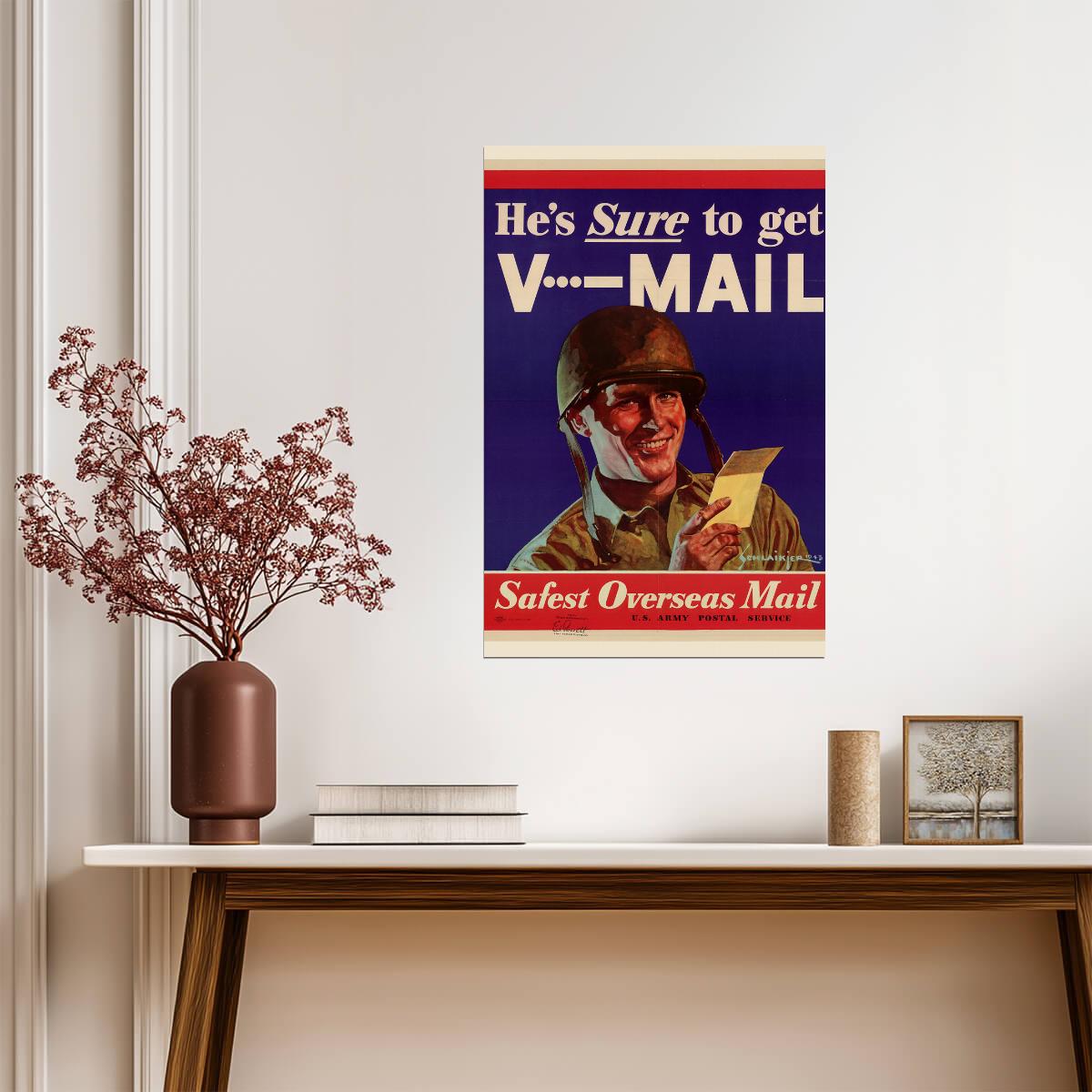 "He's Sure to Get V-Mail" | Safest Overseas Mail | WWII Propaganda Poster - Vintage & Retro Poster