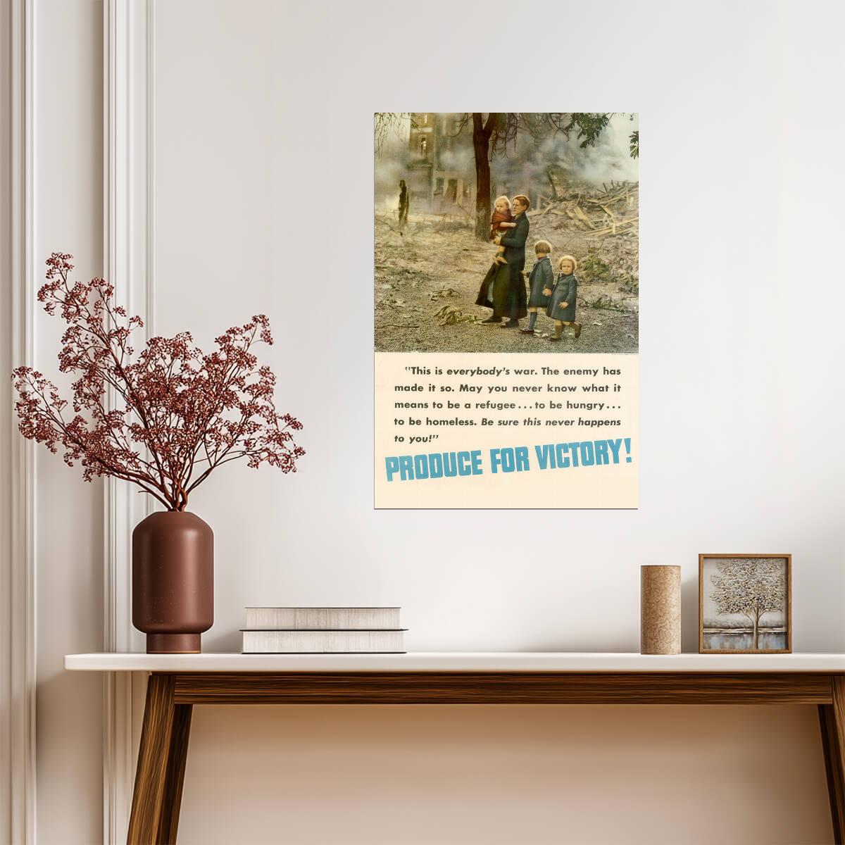 "Produce for Victory! This is Everybody's War" | WWI Child Refugee Poster | Propaganda Art - Vintage & Retro Poster