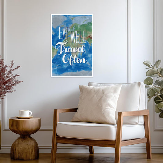 Eat Well Travel Often | Inspirational Lifestyle Quote Poster | Minimalist Typography Art - Type & Quotes Poster
