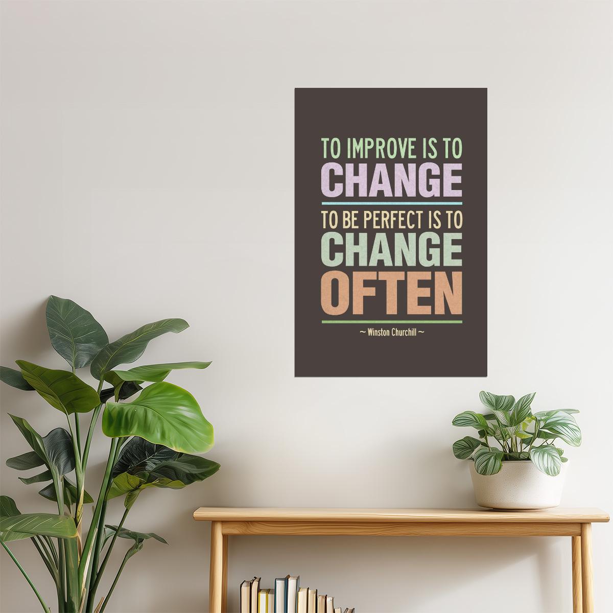 To Improve Is to Change | Winston Churchill Motivational Poster