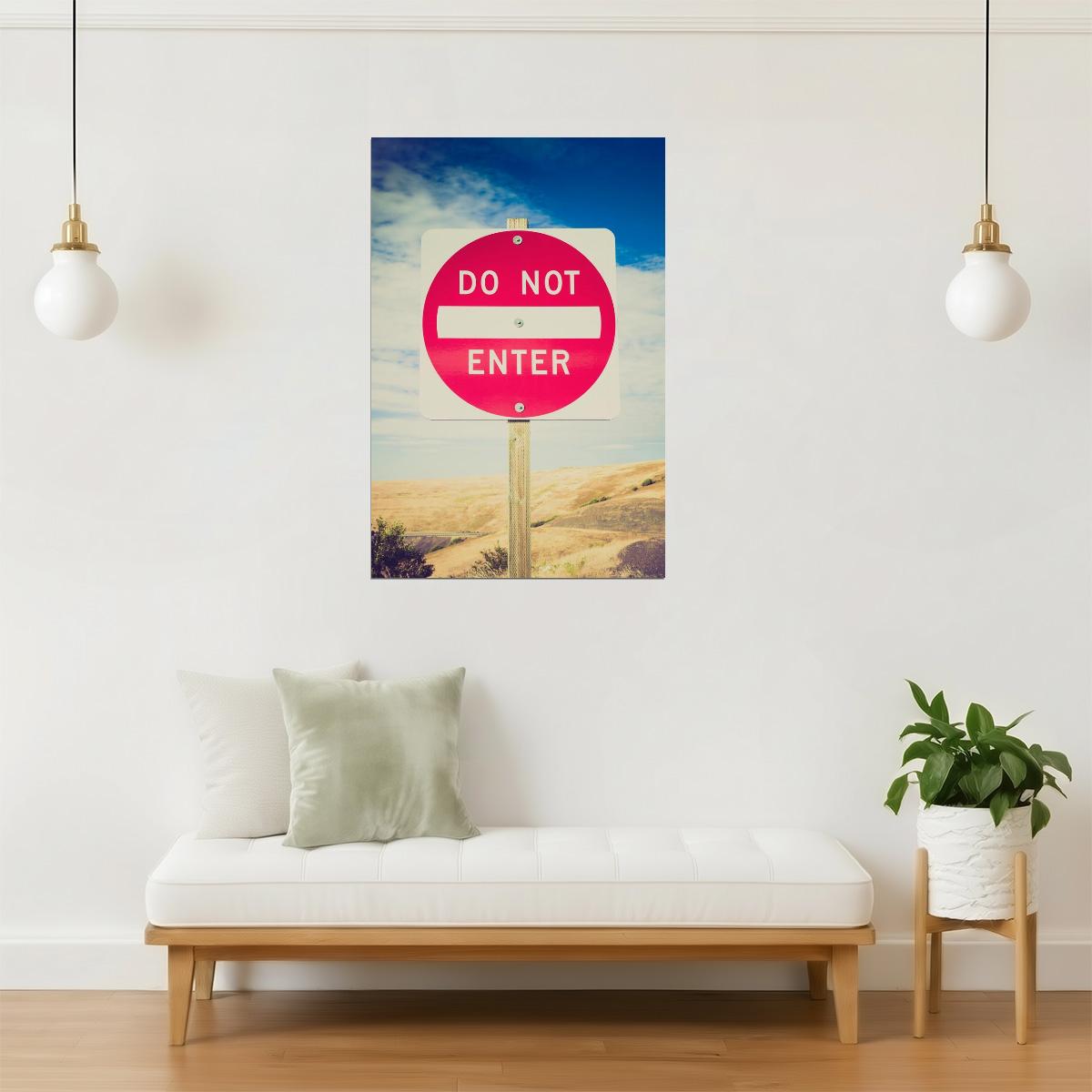 Do Not Enter Sign Poster | Rural Moody Photography | Conceptual Wall Art