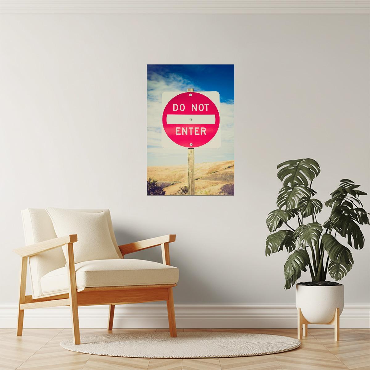 Do Not Enter Sign Poster | Rural Moody Photography | Conceptual Wall Art