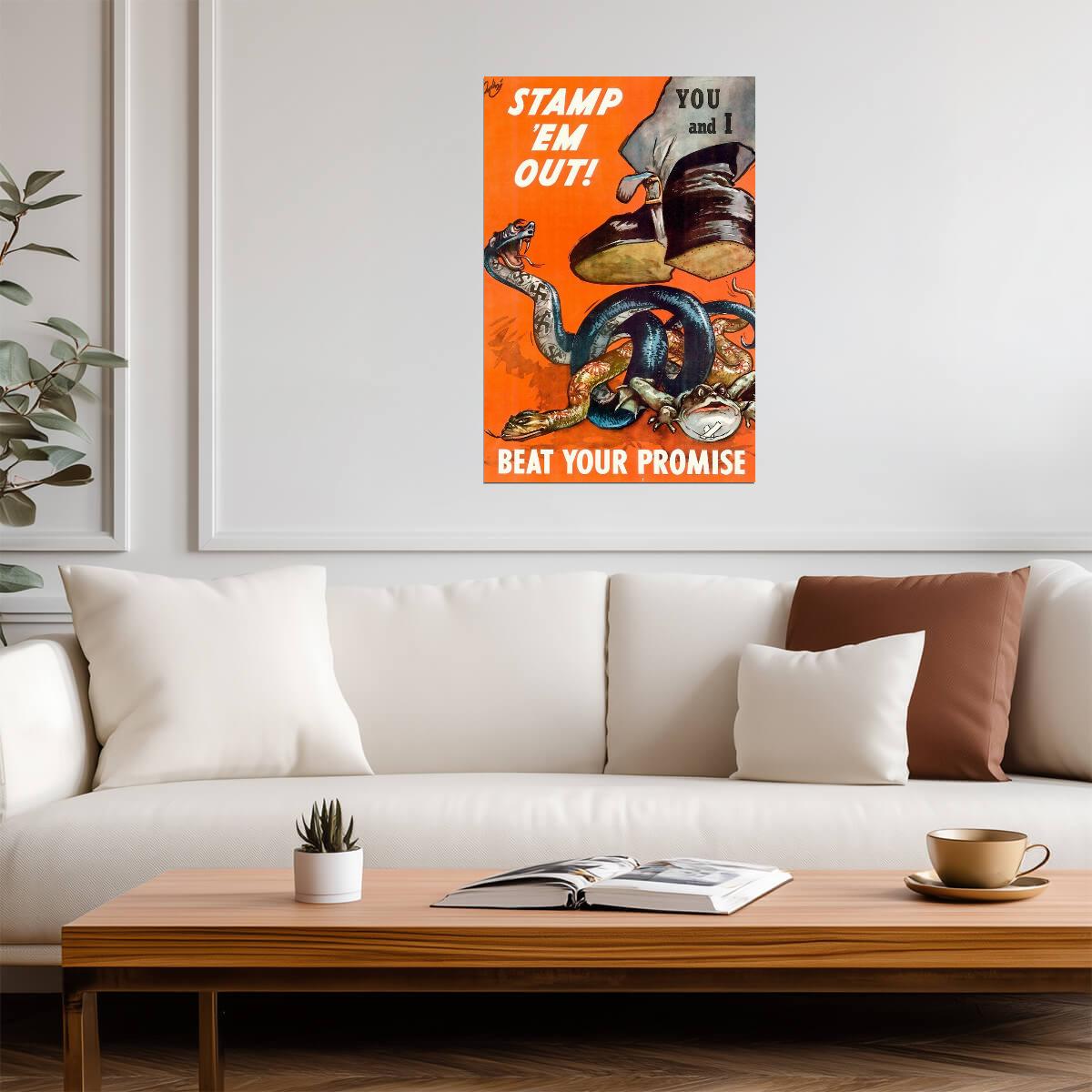 "Stamp 'Em Out! Beat Your Promise" | WWII Anti-Axis Poster | Vintage Propaganda Art - Vintage & Retro Poster