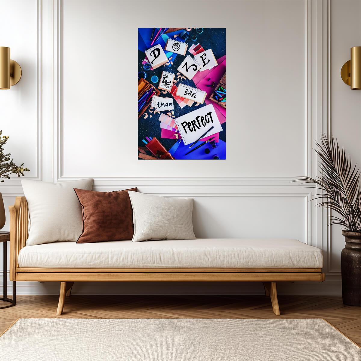 Done Is Better Than Perfect | Inspirational Quote Poster | Creative Collage Style Art - Type & Quotes Poster