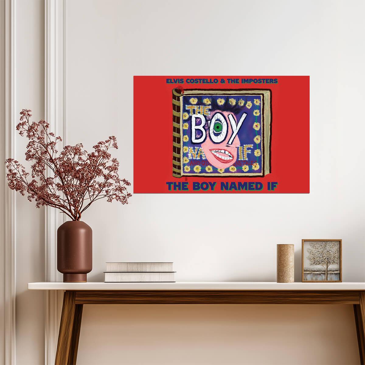 Elvis Costello & The Imposters The Boy Named If | Album Cover Poster | Rock Music Wall Art